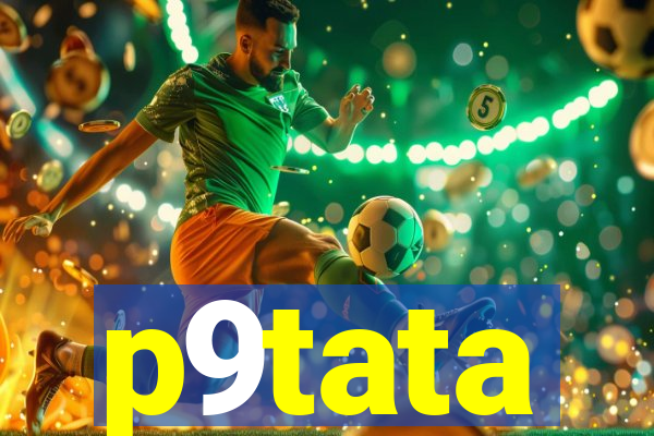 p9tata