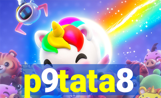 p9tata8