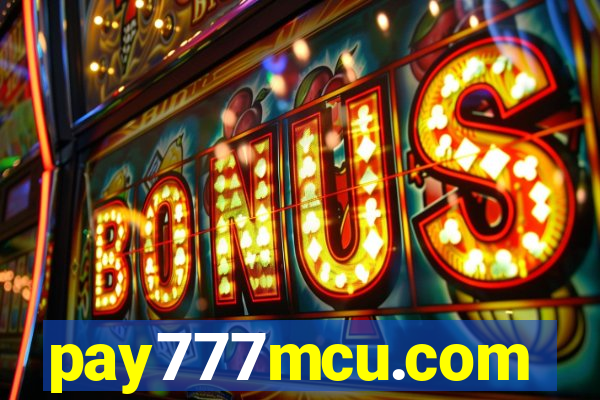 pay777mcu.com