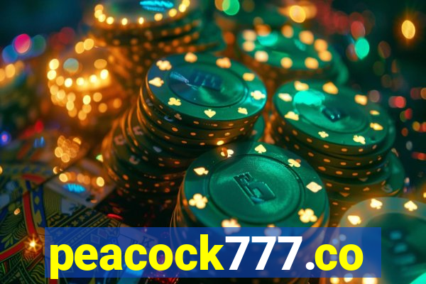 peacock777.co