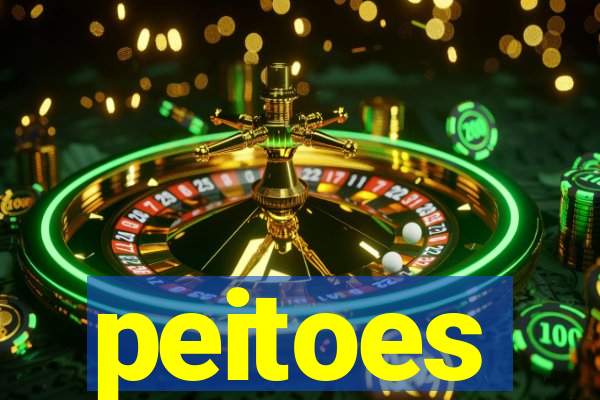peitoes