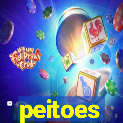 peitoes