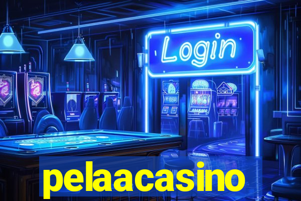 pelaacasino