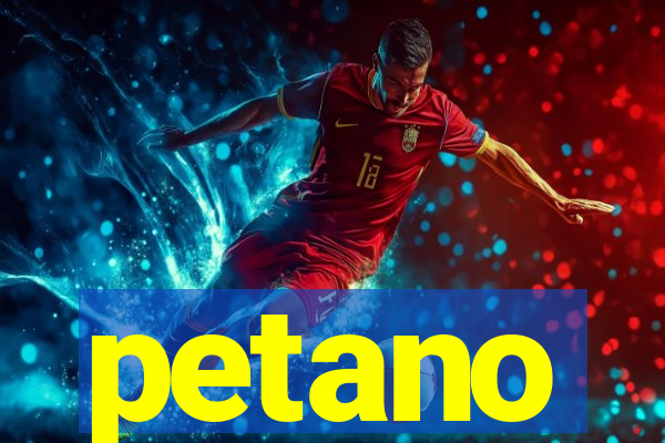 petano