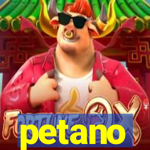petano