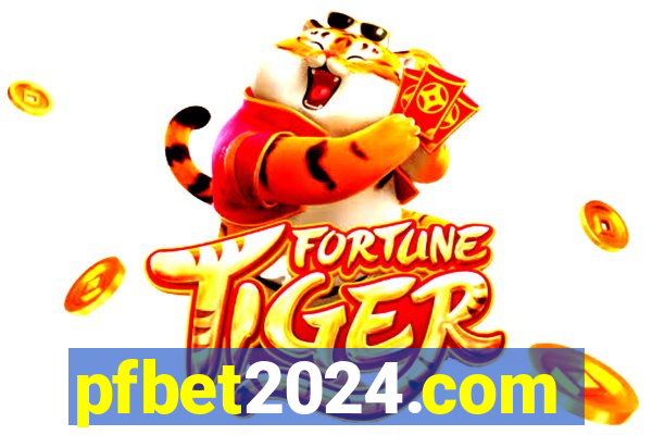 pfbet2024.com