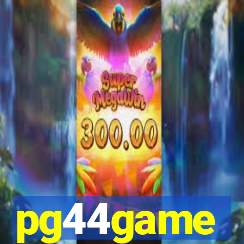 pg44game