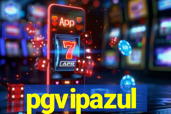 pgvipazul