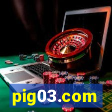 pig03.com
