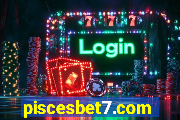 piscesbet7.com