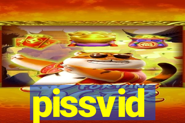 pissvid