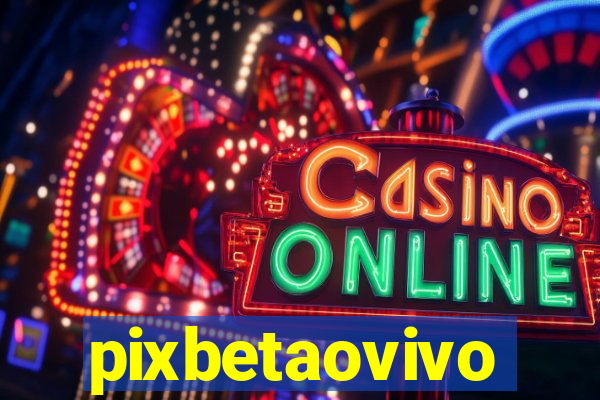 pixbetaovivo