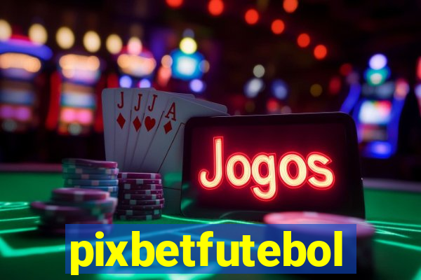 pixbetfutebol
