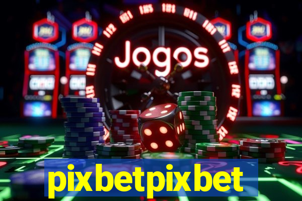 pixbetpixbet