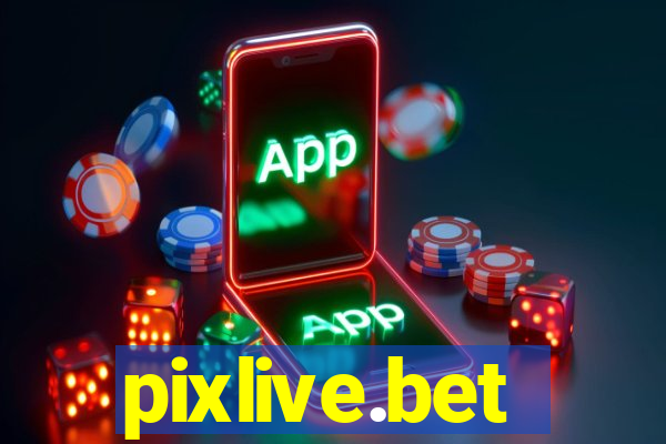 pixlive.bet