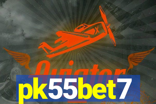 pk55bet7