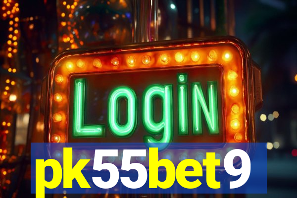 pk55bet9