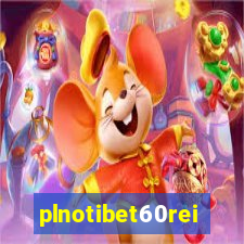 plnotibet60rei