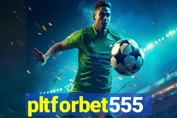 pltforbet555