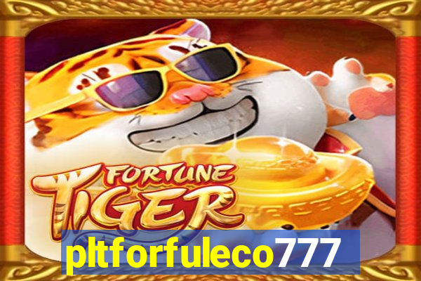 pltforfuleco777