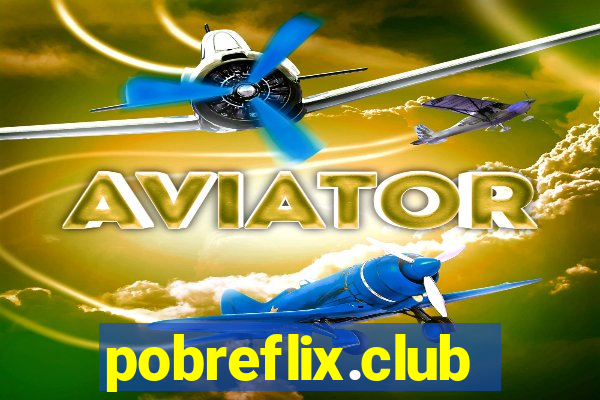 pobreflix.club