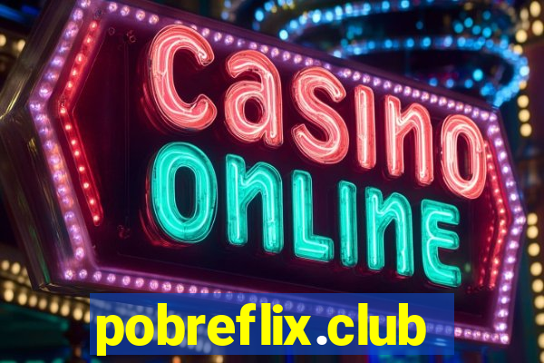 pobreflix.club