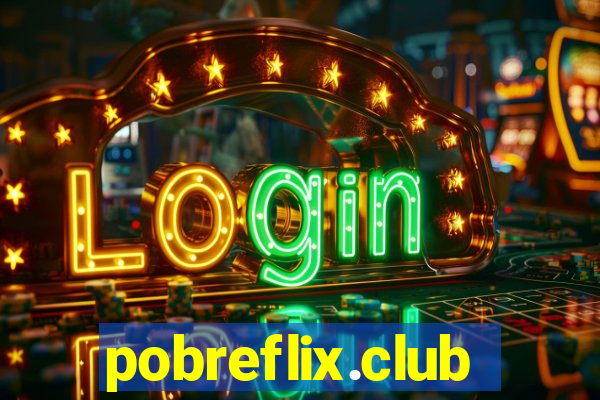 pobreflix.club