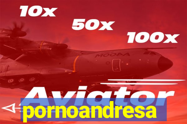 pornoandresa