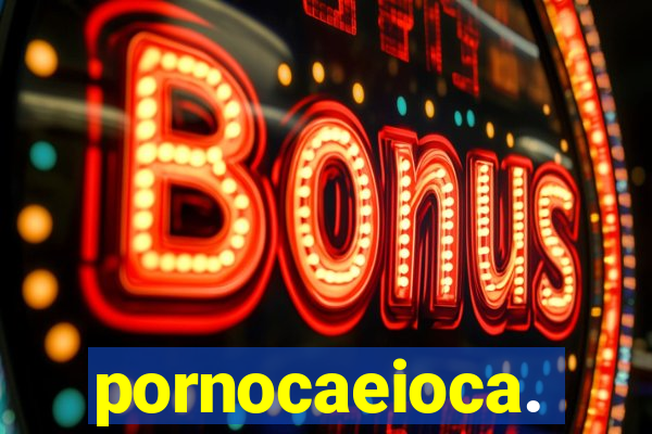 pornocaeioca.