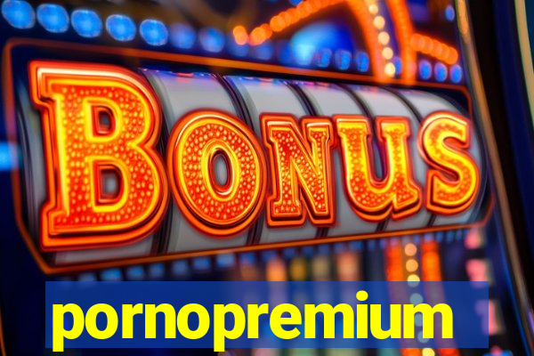 pornopremium