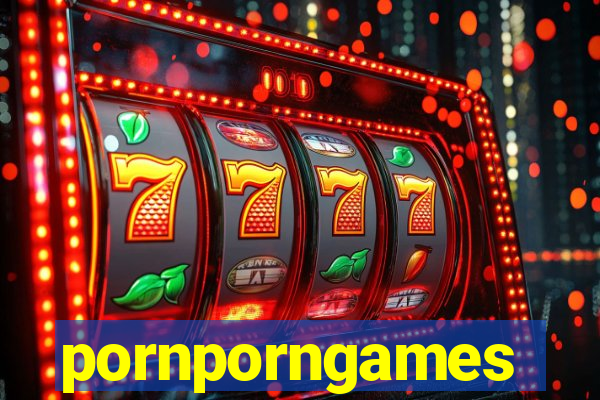 pornporngames