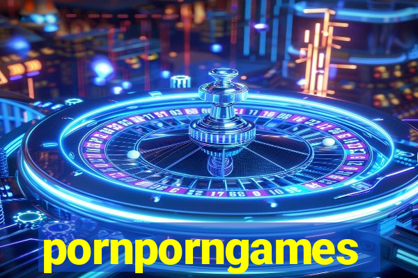 pornporngames
