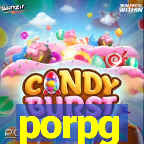 porpg