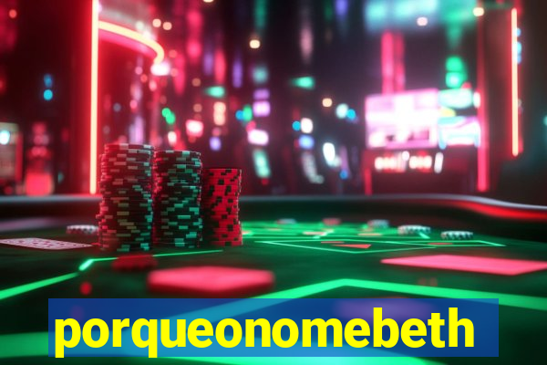 porqueonomebeth
