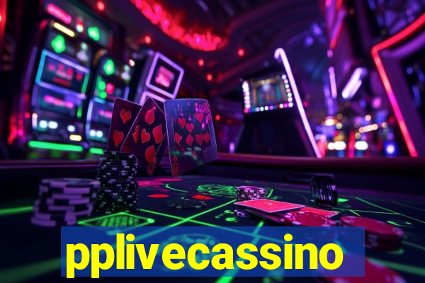 pplivecassino