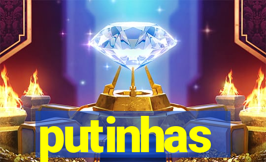 putinhas