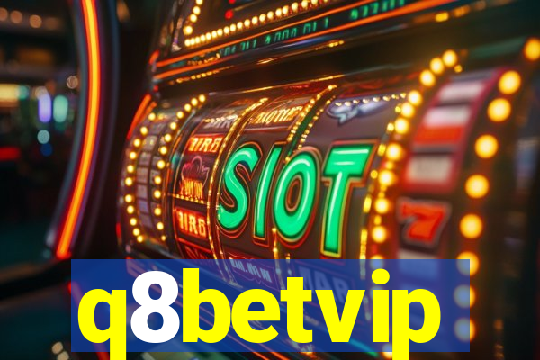 q8betvip