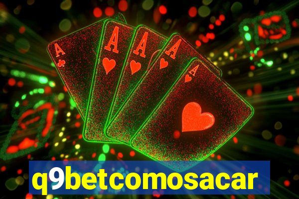 q9betcomosacar