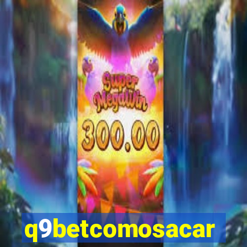 q9betcomosacar
