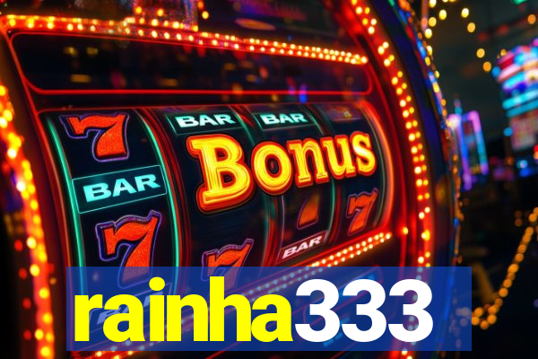 rainha333