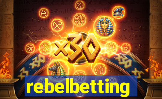 rebelbetting