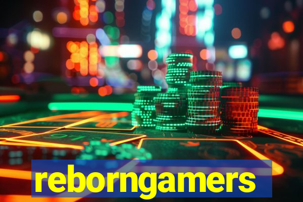 reborngamers