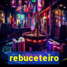 rebuceteiro