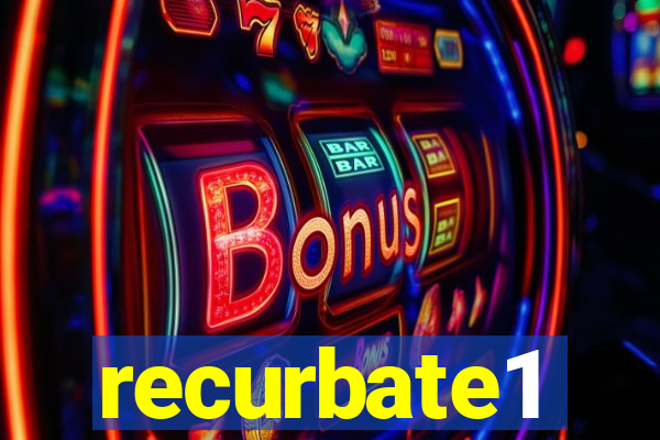 recurbate1