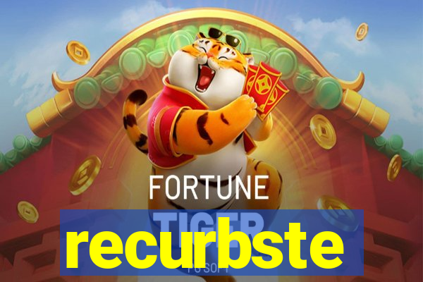 recurbste
