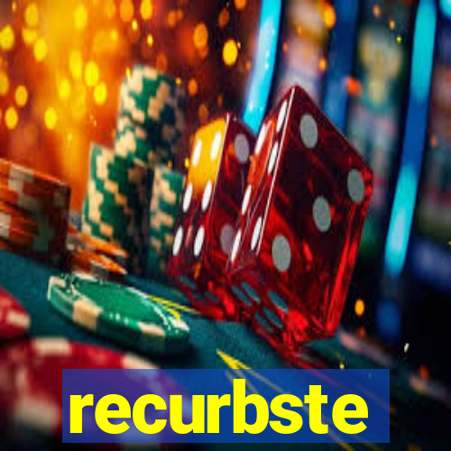 recurbste