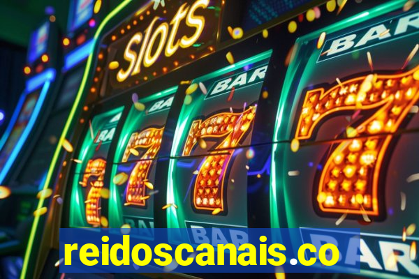 reidoscanais.com