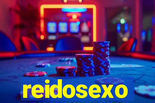 reidosexo