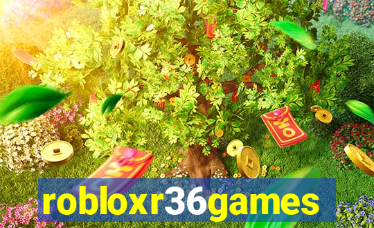 robloxr36games