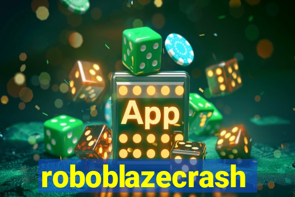 roboblazecrash